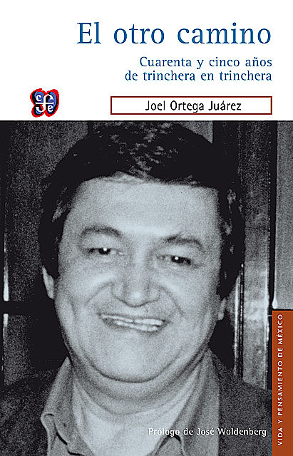 El otro camino, Joel Ortega Juárez