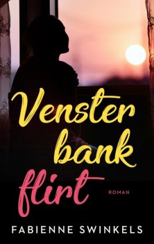 Vensterbankflirt, Fabienne Swinkels