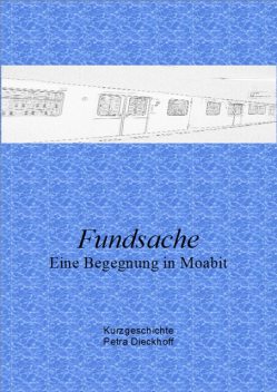 Fundsache, Petra Dieckhoff