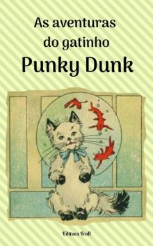 As aventuras do gatinho Punk Dunk, Adriana Portes de Souza