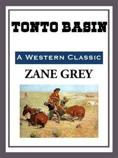 Tonto Basin, Zane Grey