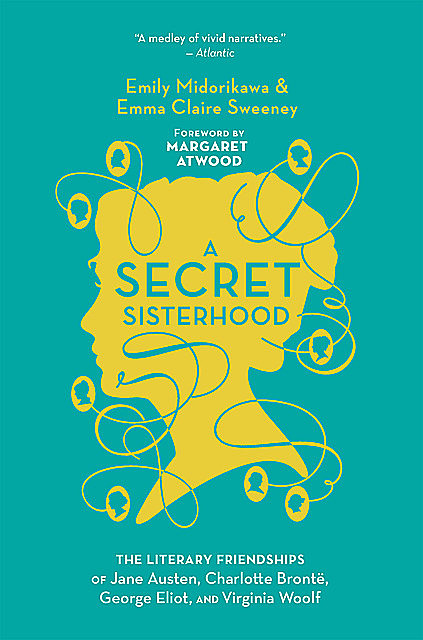 A Secret Sisterhood, Emma Sweeney, Emily Midorikawa