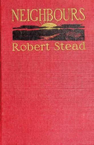 Neighbours, Robert J.C.Stead