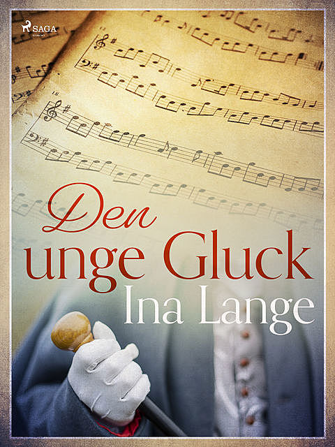 Den unge Gluck, Ina Lange
