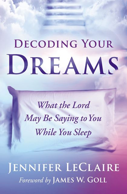 Decoding Your Dreams, Jennifer LeClaire