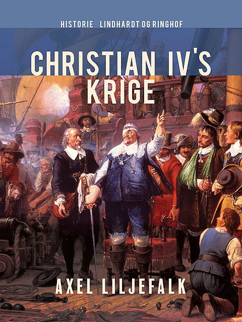 Christian IV's krige, Axel Liljefalk