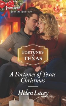 A Fortunes of Texas Christmas, Helen Lacey