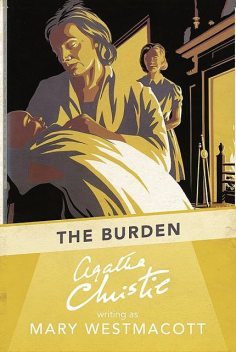 The Burden, Agatha Christie