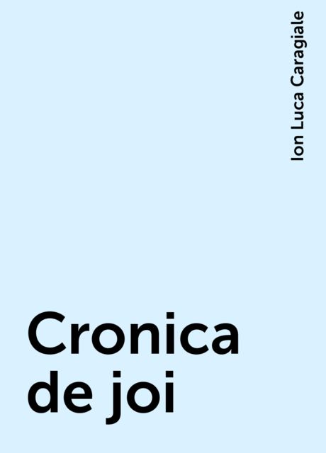 Cronica de joi, Ion Luca Caragiale