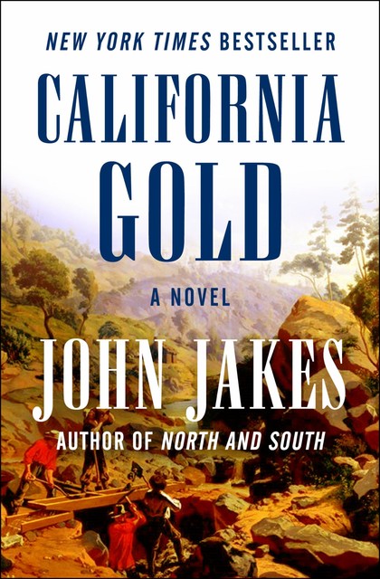 California Gold, John Jakes