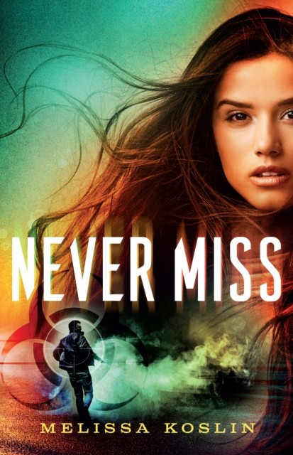 Never Miss, Melissa Koslin