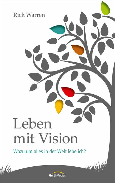 Leben mit Vision, Rick Warren