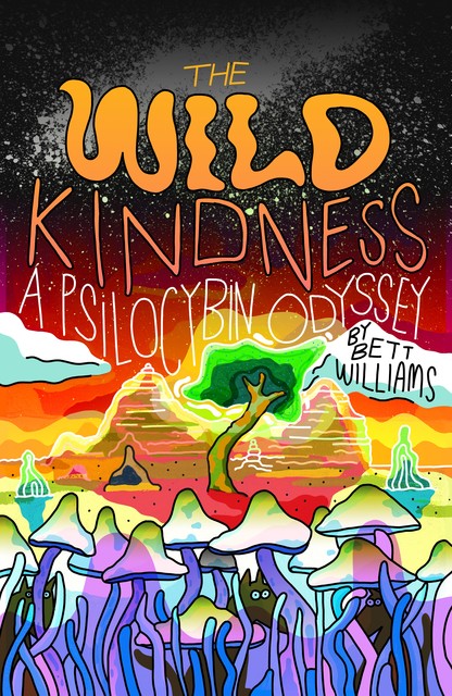 The Wild Kindness, Bett Williams