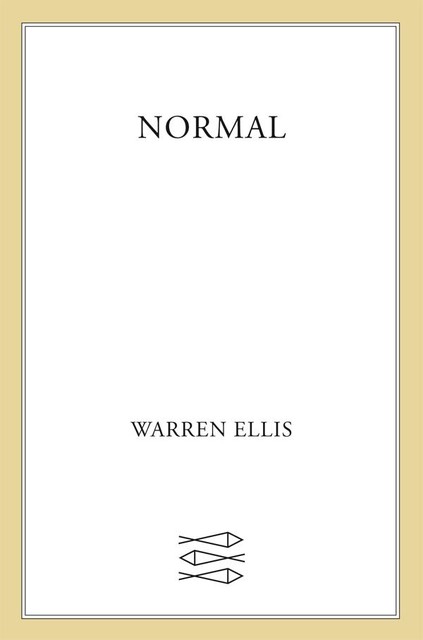 Normal, Warren Ellis