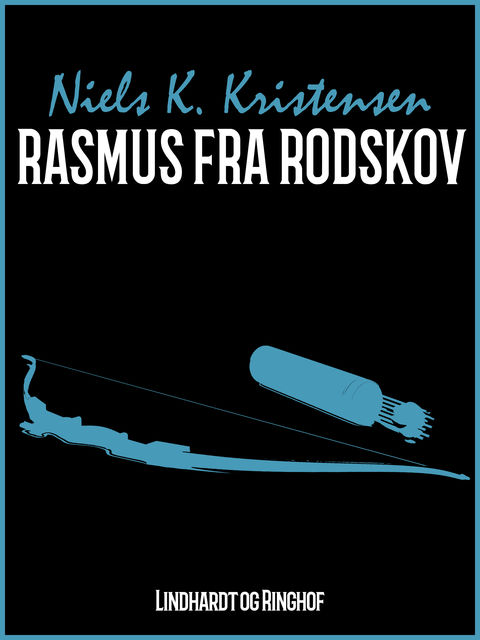 Rasmus fra Rodskov, Niels K. Kristensen
