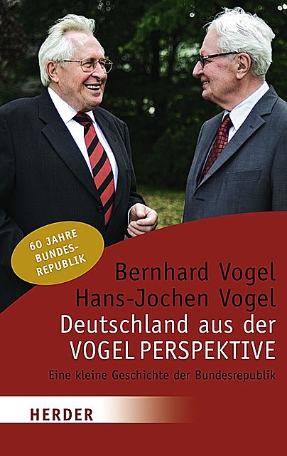 Deutschland aus der Vogelperspektive, Bernhard Vogel, Hans-Jochen Vogel