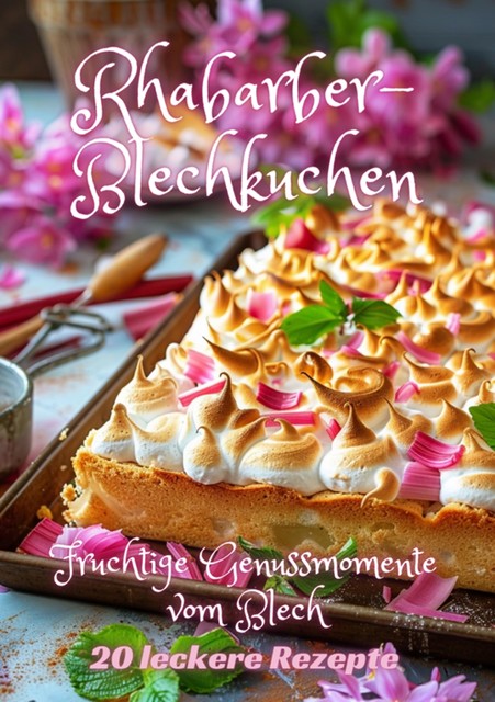 Rhabarber-Blechkuchen, Diana Kluge