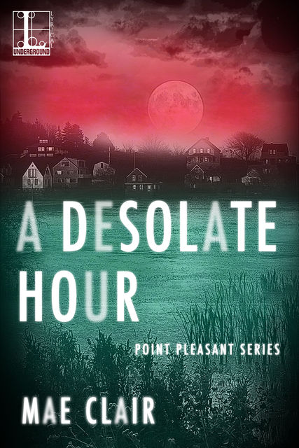 A Desolate Hour, Mae Clair