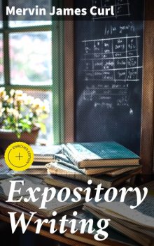 Expository Writing, Mervin James Curl