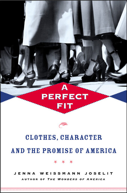 A Perfect Fit, Jenna Weissman Joselit