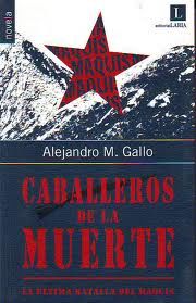 Caballeros De La Muerte, Alejandro M. Gallo