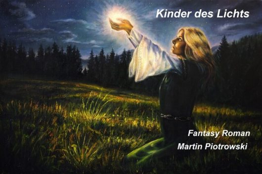 Kinder des Lichts, Martin Piotrowski