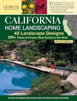 California Home Landscaping, Fourth Edition, Lance Walheim, Roger Holmes