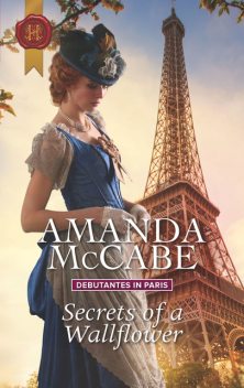 Secrets Of A Wallflower, Amanda McCabe