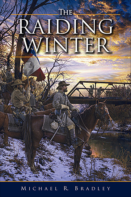 Raiding Winter, The, Michael Bradley