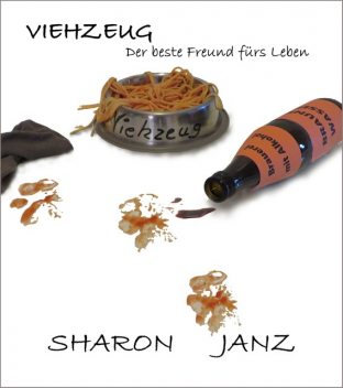 Viehzeug, Sharon Janz