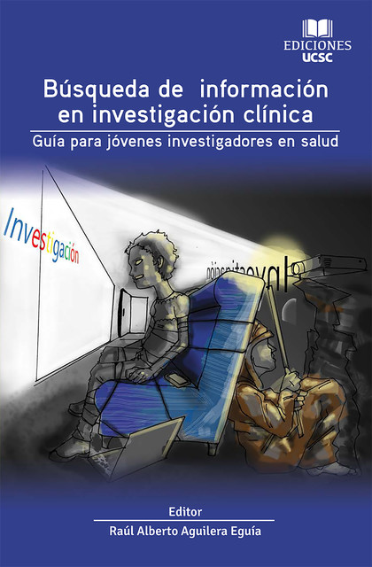Búsqueda de información en investigación clínica, Raúl Aguilera