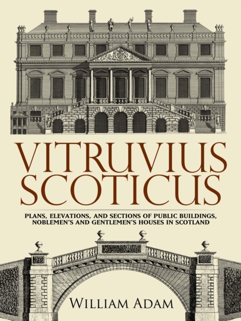 Vitruvius Scoticus, William Adam
