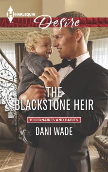 The Blackstone Heir, Dani Wade