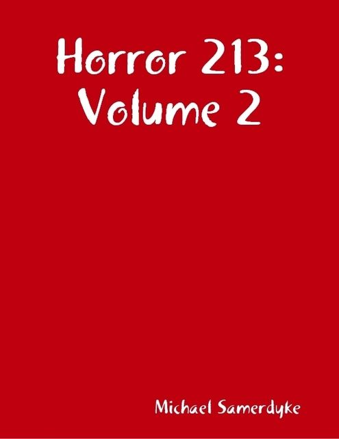 Horror 213: Volume 2, Michael Samerdyke