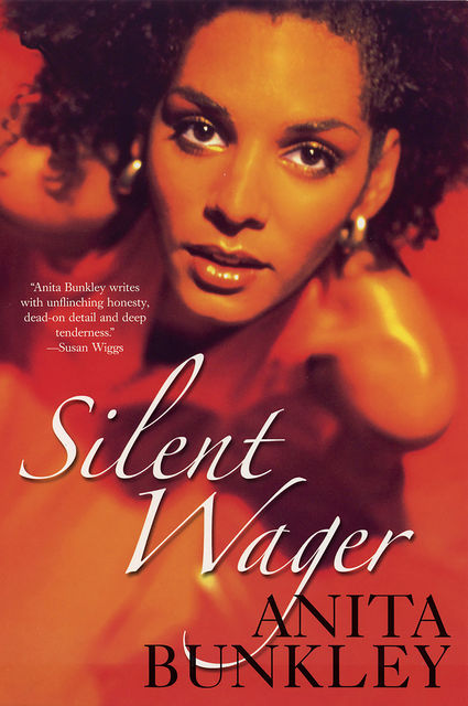 Silent Wager, Anita Bunkley