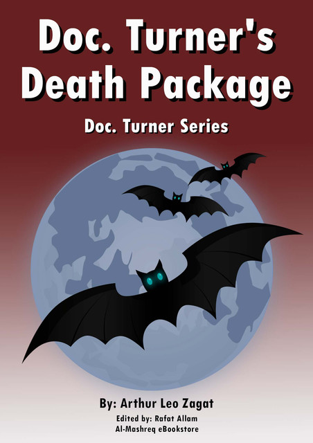 Doc. Turner's Death Package, Arthur Leo Zagat