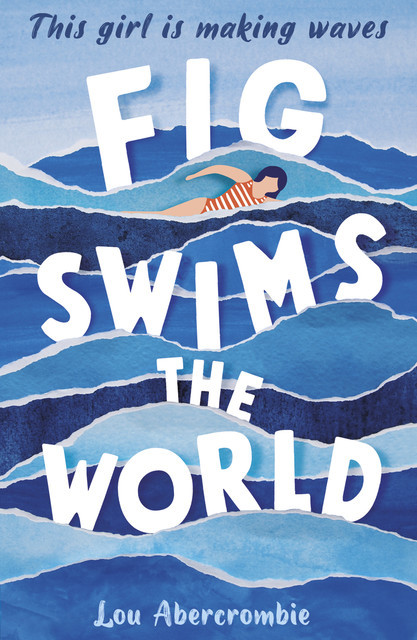 Fig Swims the World, Lou Abercrombie