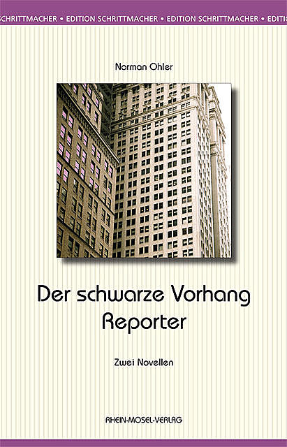 Der schwarze Vorhang / Der Reporter, Norman Ohler