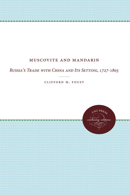 Muscovite and Mandarin, Clifford Foust