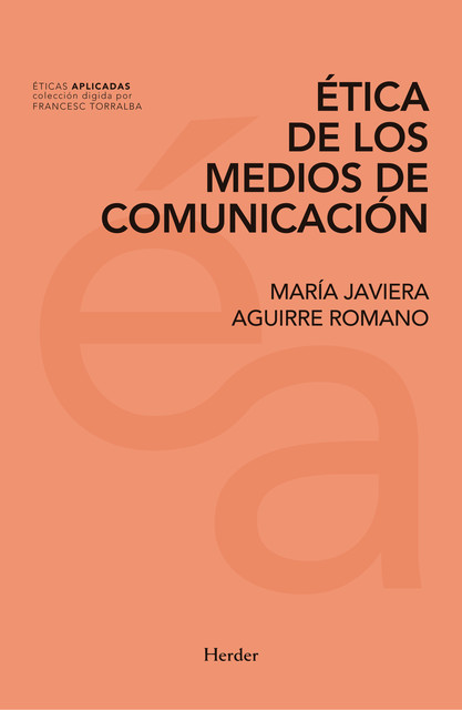 Ética de los medios de comunicación, María Javiera Aguirre