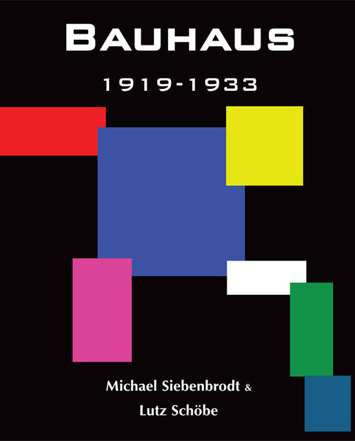 Bauhaus, Lutz Schöbe, Michael Siebenbrodt