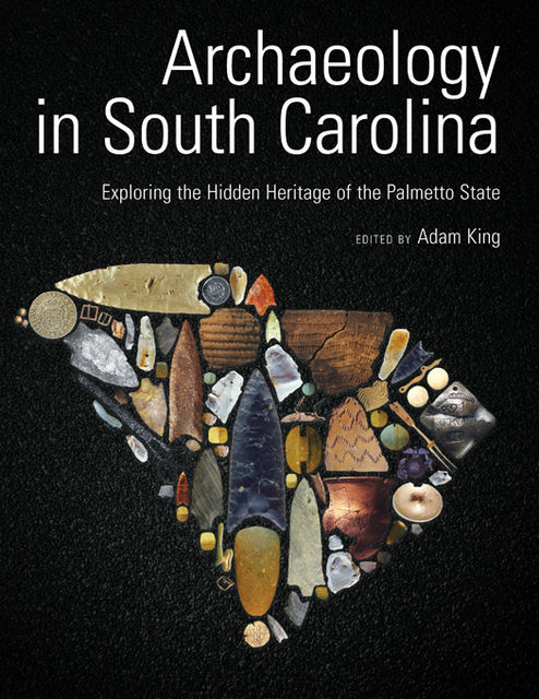 Archaeology in South Carolina, Adam King