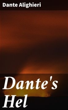 Dante's Hel, Dante di Alighiero
