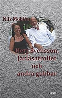 Herr Svensson, Järlåsatrollet och andra gubbar, Nils Mohlin