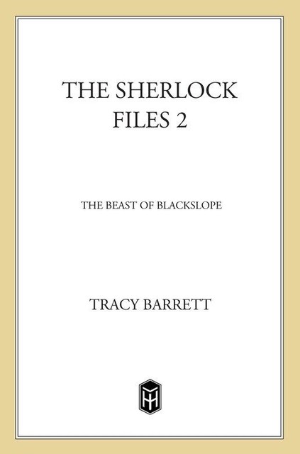 The Beast of Blackslope, Tracy Barrett