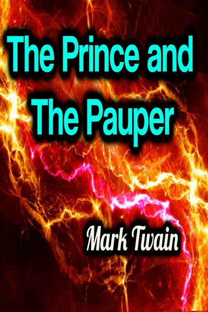 The Prince and the Pauper, Mark Twain