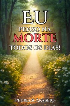 Eu Penso Na Morte Todos Os Dias, Pedro Scäråbélo