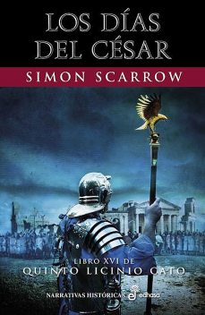 Los días del César, Simon Scarrow