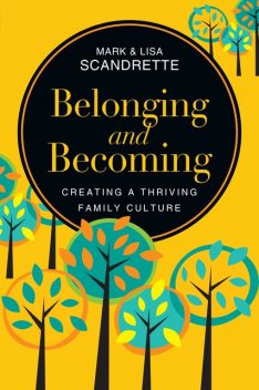 Belonging and Becoming, amp, Mark, Lisa Scandrette