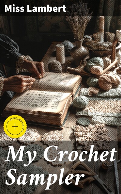 My Crochet Sampler, Miss Lambert
